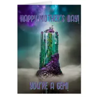 Happy Mother's Day You're a Gem! Gemstone Universe