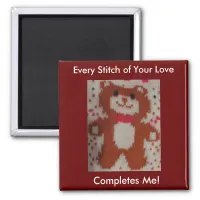 Every Stitch of Your Love Magnet