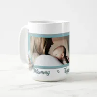 Otter and Baby, Our first Mother's Day Together Coffee Mug
