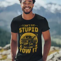 A humorous trucker saying about towing challenges T-Shirt