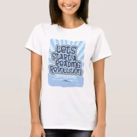 Go Start A Reading Revolution T-Shirt