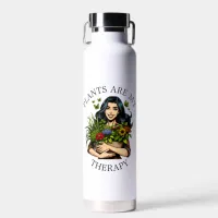 Plants are my Therapy | Funny Plant Addict Water Bottle