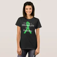 Don't Judge a Disability by its Visibility Shirt