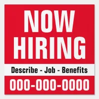 12" x 12" Now Hiring and Description Yard Sign