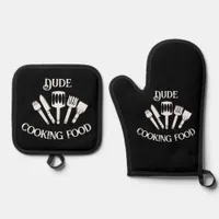 Funny Cooking for Men – 'Dude Cooking Food'  Oven Mitt & Pot Holder Set