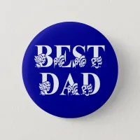 Best Dad with Flags White Text Pinback Button