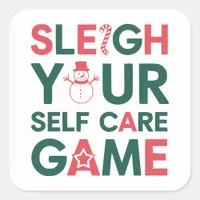 Sleigh Your Self Care Game Holiday Square Sticker