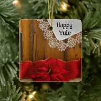 Rustic Poinsettia Flower and Red Ribbon Happy Yule Ceramic Ornament