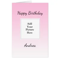 Pink Happy Birthday Add Your Photo Big Card