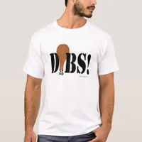 I Call Thanksgiving Dibs T-Shirt