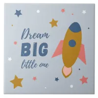 Dream Big Little One Cute Cartoon Space Rocket Ceramic Tile