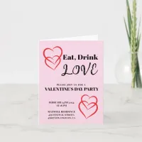 Hearts Eat Drink and Love Valentine's Day Invitation