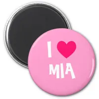 I Love Mia Magnet