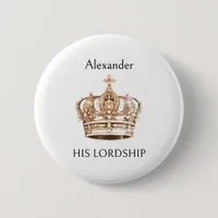 Crown Picture Funny Humorous His Lordship Button