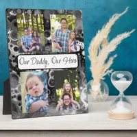 Personalized Our Daddy, Our Hero Plaque