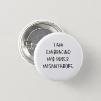Embracing My Inner Misanthrope Button