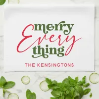 Modern Holiday Minimalist Merry Everything Kitchen Towel