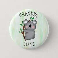 Grandpa To Be | Koala themed Baby Shower Button