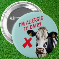 Allergic to Dairy intolerance food allergy lactose Button