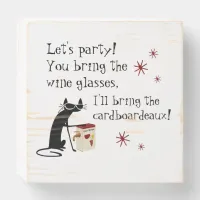 Cardboardeaux for Box Wine Funny Quote Cat