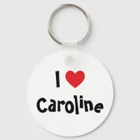 I Love Caroline Keychain