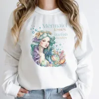 Mermaid Kisses T-Shirt Sweatshirt
