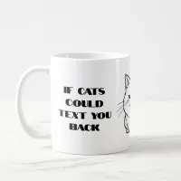 If Cats Could Text Mug