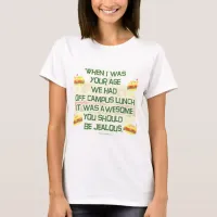 Off Campus Lunch Teen Nostalgia Humor Art T-Shirt