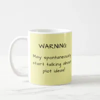 Sunny Yellow Writer's Quote Author Writer Gift Coffee Mug