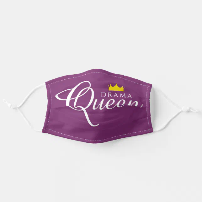 Funny Drama Queen with Royal Crown Adult Cloth Face Mask