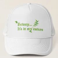 Botany Botanist Funny Quote Trucker Hat