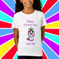 Happy Unicorn Day April 9th T-Shirt