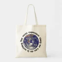 Climate Change Action | Expensive? Tote Bag