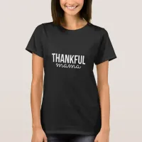 Thankful Mama Typography T-Shirt