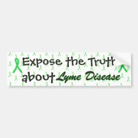 Expose the Truth About Lyme Disease Bumper Sticker