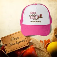 Thankful, Grateful, Blessed, Happy Thanksgiving | Trucker Hat