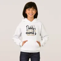 Daddy's Little Girl Mama's Whole World Typography Hoodie