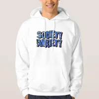 Society Anxiety Hoodie