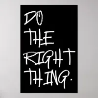 Do The Right Thing | DTRT Poster