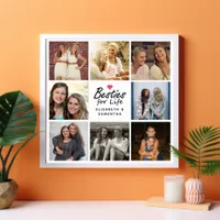 Besties for Life Script Best Friends Photo Collage Poster