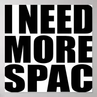 I Need More Spac | Funny Typography Poster