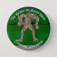 I Believe | The Beast of Bray Road  Button