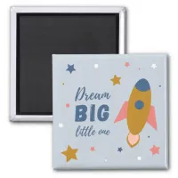 Dream Big Little One Cute Cartoon Space Rocket Magnet