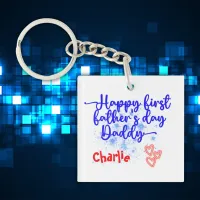 Happy First Father's Day Daddy | Keychain