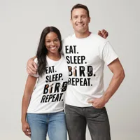 Eat Sleep Bird Repeat Birder's Classic White T-Shirt