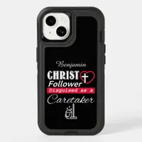 Christ Follower Disguised As A Caretaker Christian OtterBox iPhone 14 Case