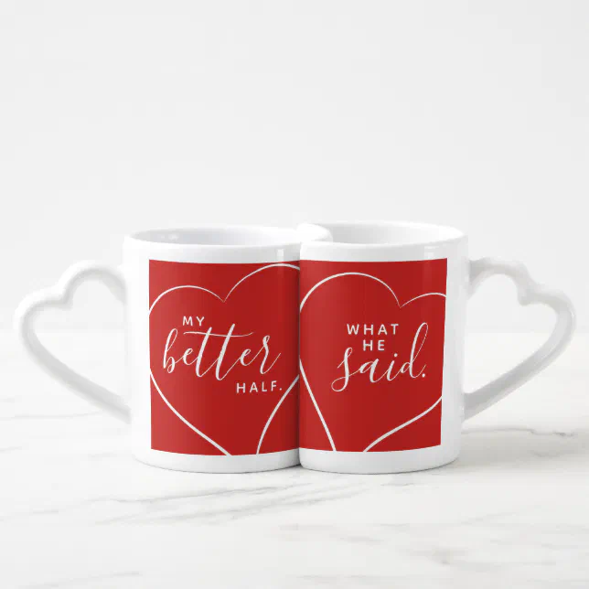 Funny Romantic My Better Half Hearts ... Coffee Mug Set