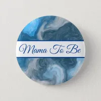 Mama to Be | Boy's  Baby Shower Button