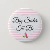 Sister to be Rosebud Pink Baby Shower Button