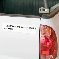 Tailgating Bumper Sticker